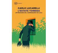 L'estate torbida. Un'indagine del commissario De Luca (Super ET)