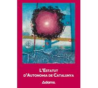 L'Estatut d'Autonomia de Catalunya