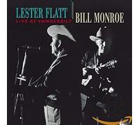 Lester Flatt & Bill Monroe - Live At Vanderbilt
