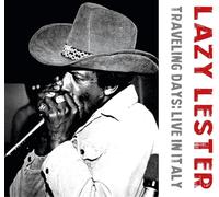 Lester, Lazy - Traveling Days: Live in Italy