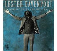 Lester Mad Dog Davenport - When The Blues Hits You