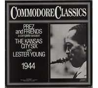 Lester Young - Prez And Friends - A Complete Session