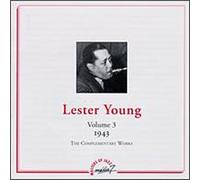 Lester Young - The Complementary Works Vol.3 (1943) - Masters Of Jazz