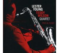 Lester Young - Young-Wilson Quartet: Press and Teddy