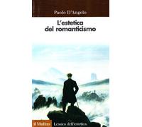 L'estetica del Romanticismo (Lessico dell'estetica)