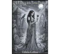 L'Estetica della Ferita Fredda