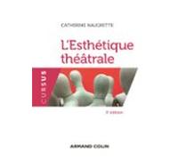 Lesthétique Théâtrale - 3e Éd. (ebook)