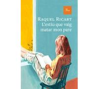 L'estiu que vaig matar mon pare