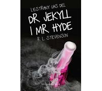 L'Estrany Cas Del Dr. Jekill I El Mr. Hyde: 5 (Clàssics Juvenils)