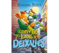 L'estrany Cas Del Lladre De Les Deixalles
