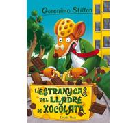 L'estrany cas del lladre de xocolata: 69 (GERONIMO STILTON. ELS GROCS)