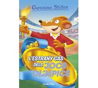 L'estrany cas dels Jocs Olímpics: 47 (GERONIMO STILTON. ELS GROCS)