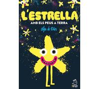 L'estrella amb els peus a terra (LIBROS EN CATALAN)