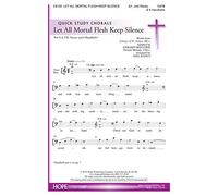 Let All Mortal Flesh Keep Silence - CHORAL SCORE