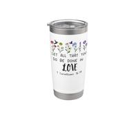Let All That You Do Be Done in Love God 1 Corinthians 16:14 Vaso térmico de acero inoxidable de doble pared