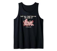 Let All You Do Be Done in Love, versículo bíblico Christian flowry Camiseta sin Mangas