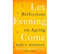 Let Evening Come (ebook)