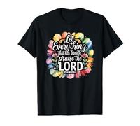 Let Everything That Has Breath Praise The Lord Camiseta gráfica económica