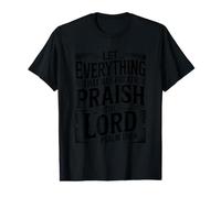 Let Everything That Has Breath Praise The Lord Camiseta gráfica económica