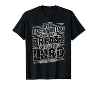 Let Everything That Has Breath Praise The Lord Camiseta gráfica económica