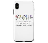 Let Everything That Has Breath Praise The Lord Christian God Carcasa para iPhone XS MAX