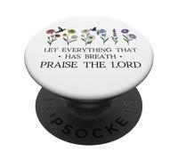 Let Everything That Has Breath Praise The Lord Christian God PopSockets PopGrip Adhesivo