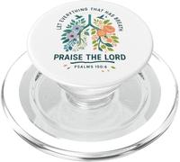 Let Everything That Has Breath Praise The Lord Psalms 150:6 PopSockets PopGrip para MagSafe