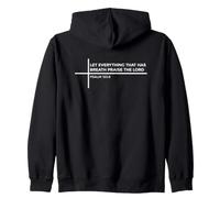 Let Everything That Has Breath Praise The Lord Sudadera con Capucha