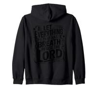 Let Everything That Has Breath Praise The Lord Sudadera con Capucha