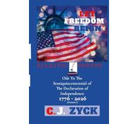 Let Freedom Reign: Ode To The Semiquincentennial Of The Declaration Of Independence