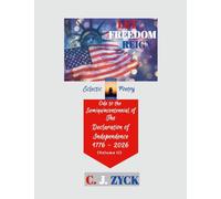 Let Freedom Reign: Ode To The Semiquincentennial Of The Declaration Of Independence Vol II