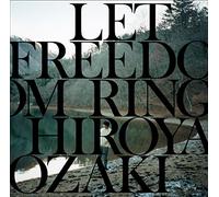 LET FREEDOM RING