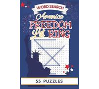 Let Freedom Ring Word Search Book - A fun and patriotic collection for all who love America, the good ol’ USA!: 6 x 9 USA Patriotic Word Search Puzzle ... America’s History, Landmarks, and Culture.