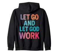 Let Go and Let God Work - Cita Cristiana inspiradora Sudadera con Capucha