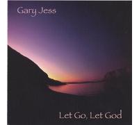 Let Go Let God by Gary Jess (2013-05-03)