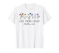 Let God Lead Matthew 19:26 God Quote All Things Are Possible Camiseta