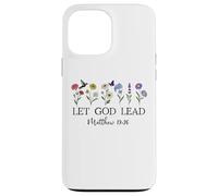Let God Lead Matthew 19:26 God Quote All Things Are Possible Carcasa para iPhone 13 Pro MAX