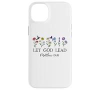 Let God Lead Matthew 19:26 God Quote All Things Are Possible Carcasa para iPhone 14 Plus