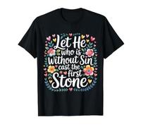 Let He Who Is Without Sin Cast The First Stone |- Camiseta gráfica económica, Hombre, Negro, M