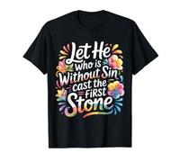 Let He Who Is Without Sin Cast The First Stone - Camiseta gráfica económica, Hombre, Negro, S
