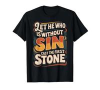 Let He Who Is Without Sin Cast The First Stone ||- Camiseta gráfica económica, Hombre, Negro, XL
