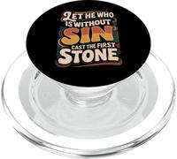 Let He Who Is Without Sin Cast The First Stone ||- PopSockets PopGrip para MagSafe