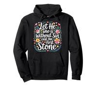 Let He Who Is Without Sin Cast The First Stone |- Sudadera con Capucha