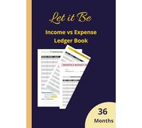 Let it Be Income vs Expense Ledger Book: Personal and Small Business Budget Planning - Undated Monthly Bill Organizer - Expense Management- Income ... Reflections & Notes | 7x10 Inch, 110 Pages