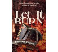 Let it Burn: 1 (Oakland Ridge Series)