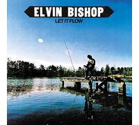 Let It Flow by ELVIN BISHOP