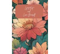 Let it Out and Love Yourself: A Guided Journal for the Neurodivergent Brain