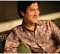 Let It Ride by Jeff Kashiwa (2013-08-03)