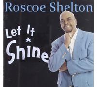 Let It Shine by Shelton, Roscoe (1998-10-13)
