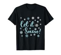 Let it Snow Lindas Vacaciones de invierno Temporada Copos de nieve Camiseta
